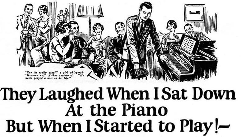 They laughed when I sat down at the piano. But when I started to play!